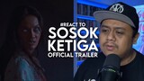 #React to SOSOK KETIGA Official Trailer
