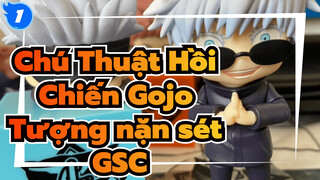 Chú Thuật Hồi Chiến Gojo / Tượng nặn sét GSC / FuRuy /Đập hộp tượng_1