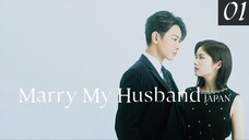 Marry My Husband JPN EP01 (Malay sub)