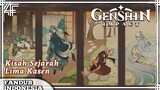 [Fandub Indonesia] Story Teaser: Tale of the Five Kasen | Genshin Impact