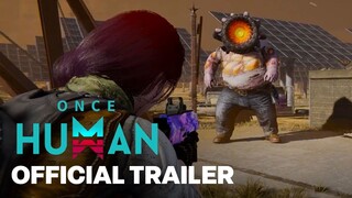 Once Human Steam Next Fest Demo Trailer