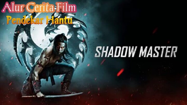 Shadow Master 2022