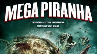MEGA PIRANHA full action movie