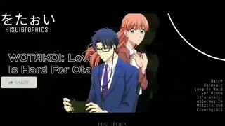 Wotakoi: Love is Hard For Otaku