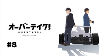 Overtake Episode 8 English subtitles Season 1.