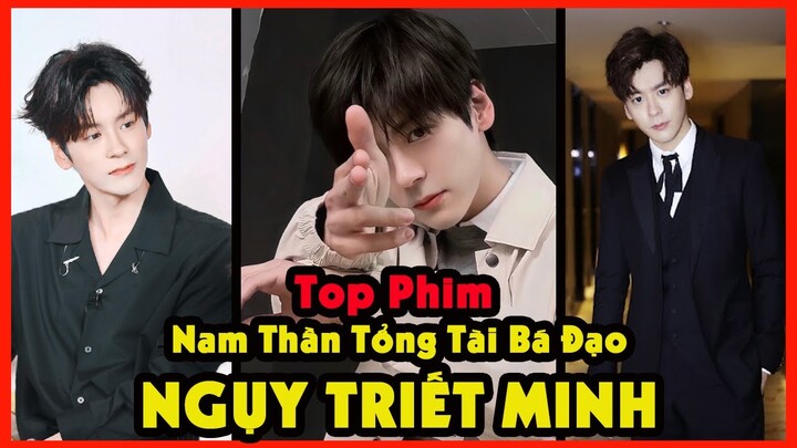 Sao Drama | Top Phim Của Nam Thần Ngụy Triết Minh - Nam chính phim Hạ Tiên Sinh Lưu Luyến Không Quên