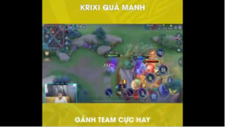 Krixi quá mạnh gánh team cực hay