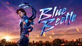 Blue Beetle Action/Sci-fi Full Movie (English)