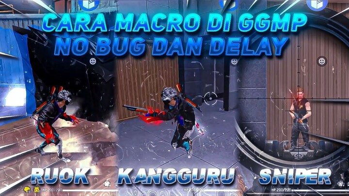 TUTORIAL MACRO GLOWEL RUOK, KANGGURU, DAN SNIPER DI GG MOUSE PRO