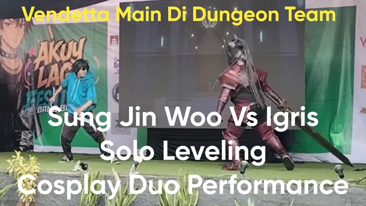 Sung Jin Woo vs Igris. Solo Leveling Cosplay Duo Performance by "Vendetta Main Di Dungeon" #JPOPENT