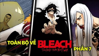 Ichigo Chém Bay Linh Vương - Bleach Huyết Chiến Ngàn Năm - Đại Chiến Quincy (Phần 7)