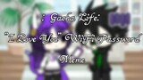 Gacha Life: "I Love You" WiFi Password Meme