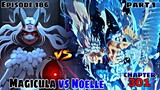 Episode 186 Black Clover, Noelle vs Magicula, Twilight Valhalla vs Dark Disciples, Best Review