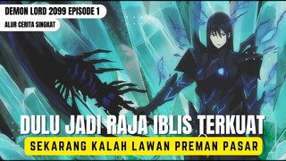 Kukira Donghua Ternyata Anime Overpower Mendadak Jadi Terlemah - Maou 2099 Episode 1 Sub Indo