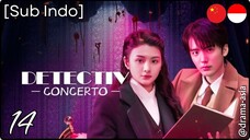 [Sub Indo] Detective Concerto – Eps. 14 (2025)