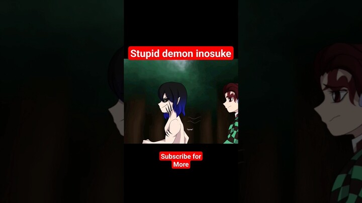 stupid inosuke #demonslayer