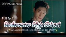Sun A celaka! Hae Seong dikeluarkan dari sekolah??? 👀👀👀😱 Full Ep.9