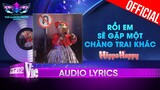Rồi Em Sẽ Gặp Một Chàng Trai Khác - HippoHappy | The Masked Singer Vietnam 2023 [Audio Lyric]