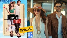 DOUBLE DUTY Episode -2 (Urdu/Hindi Dubbed) #Turkish Drama #PJKdrama