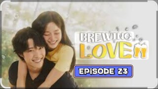 Brewing Love Episode 23 (TAG.DUB)