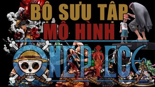 Mô hình One Piece | Bộ sưu tập quá đẹp và chất