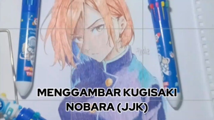 menggambar nobara kugisaki (JJK)