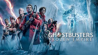 Ghostbusters: Frozen Empire 2024