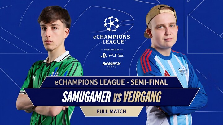 One Step From The Final | SAMUGAMER vs VEJRGANG — eChampions League Semi-Final
