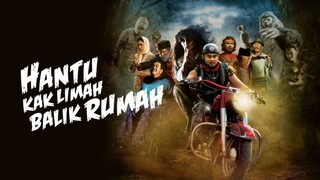 HANTU KAK LIMAH BALIK RUMAH FULL MOVIE