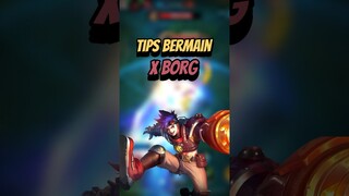 Tips bermain x borg di patch terbaru #mlbb #mlbbshorts #mlbbcreatorcamp