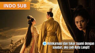 Reinkarnasi, dijebak kakak tukar calon suami. Ternyata suamiku Kaisar Langit yang manjain aku...