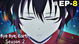 Bye Bye Earth (Eng Subs) |S2.E8 ∙ Hymn: Erewhon