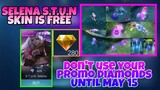 Selena S.T.U.SKIN is FREE only Using  Promo Diamonds TRICKS | HOW to Buy the Skin for FREE? | MLBB