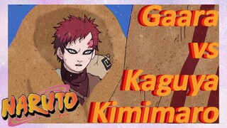 Gaara vs Kaguya Kimimaro