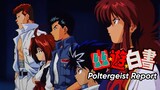 Yu Yu Hakusho/Ghost Fighter: Poltergeist Report English Subbed