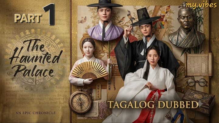 Part 1 [Tagalog] 𝒯𝒽𝑒 ℋ𝒶𝓊𝓃𝓉𝑒𝒹 𝒫𝒶𝓁𝒶𝒸𝑒