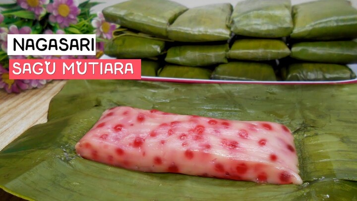 RESEP NAGASARI MUTIARA LEMBUT, KENYAL, GURIH DAN MANIS