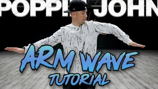 【手臂Wave基础教学】大神Poppin John分解动作教你Popping手臂Wave！初学者向