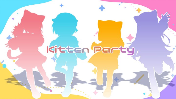 【🐾小仔猫满载的vtuber组合🐾】剪影PV【Kitten Party】
