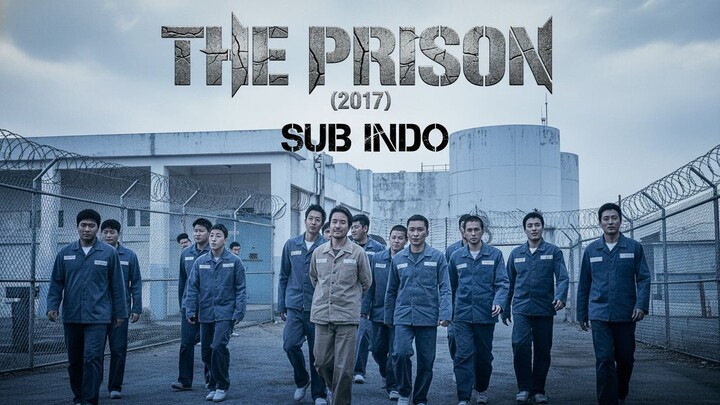 The Prison (2017) SUB INDO