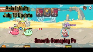 Axie infinity July 22 Update Smooth Gameplay!