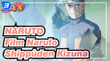 NARUTO|Film Naruto Shippûden Kizuna Adegan 01_3
