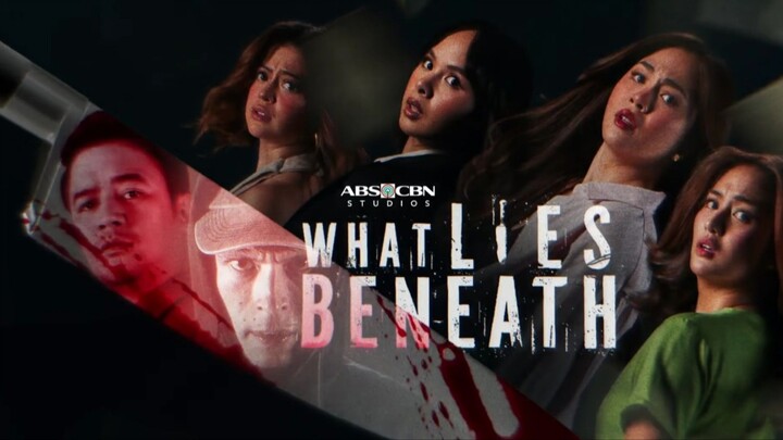 WHAT LIES BENEATH - EPISODE 62