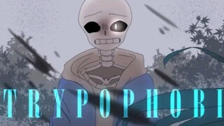 【Undertale Meme】Trypophobia
