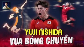 YUJI NISHIDA - ĐỐI CHUYỀN HAY NHẤT THẾ GIỚI, VUA BÓNG CHUYỀN HAIKYUU NGOÀI ĐỜI THỰC