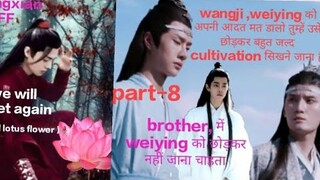 We Will Meet Again Magical Lotus Flower Wangxian FF Hindi Explan part-8#wangxian #fanfiction
