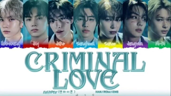 CRIMINAL LOVE - Enhypen lyrics