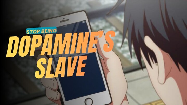 stop being dopamine's slave (to watch while doing something else)
