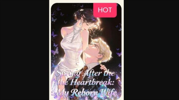 Spring After the Heartbreak My Reborn Wife