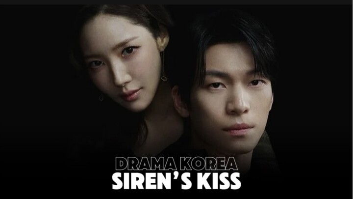Cantik, Elegan… Tapi Semua yang Dekat Dia Mati? — Alur Drakor Siren’s Kiss